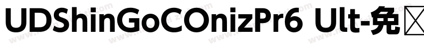 UDShinGoCOnizPr6 Ult字体转换